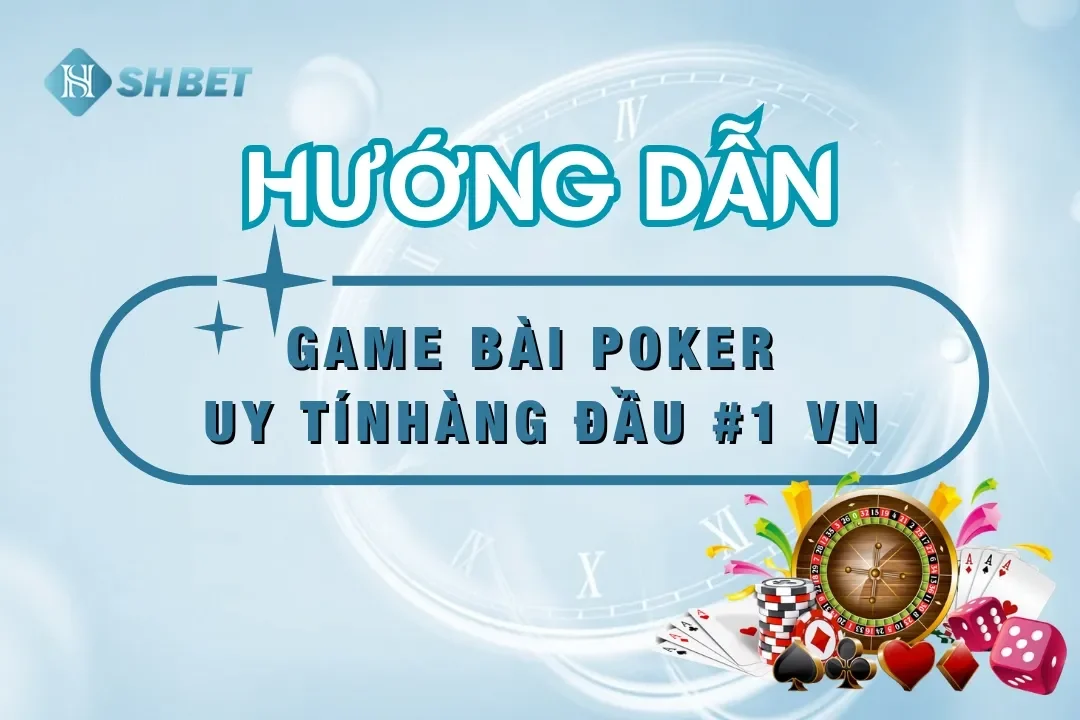 chơi bài poker