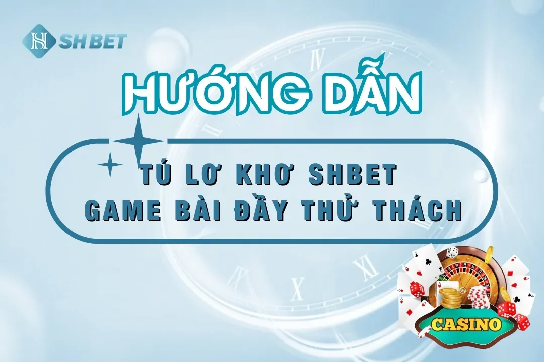 tải tú lơ khơ SHBET0