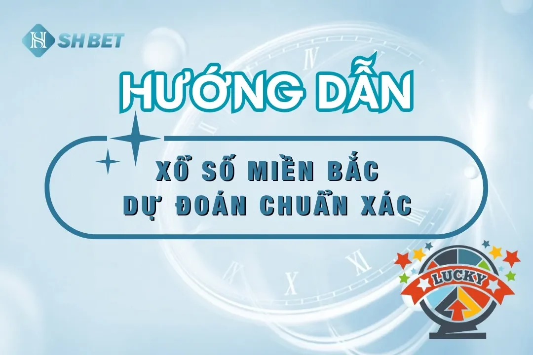 Xổ Số Miền Bắc hằng ngày